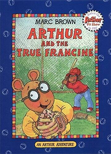 Arthur and the True Francine (An Arthur Adventure) - Paperback - GOOD