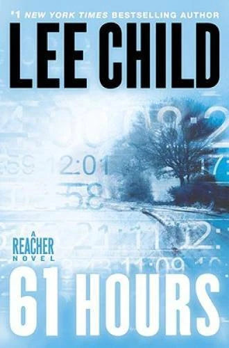 61 Hours (Jack Reacher, Book 14) - Hardcover By Child, Lee - GOOD - image 2