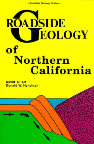 Roadside Geology of Northern California (Roadside Geology Series) - GOOD - image 2