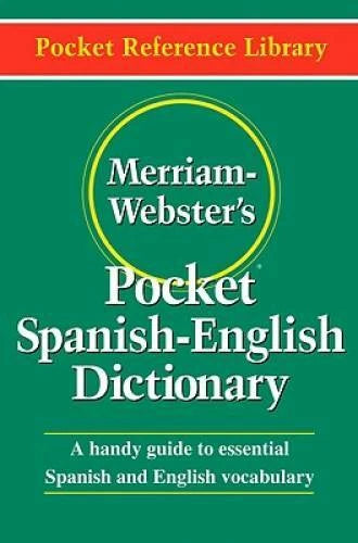 Merriam-Webste<wbr/>r's Pocket Spanish-Englis<wbr/>h Dictionary (Flexible paperb - VERY GOOD