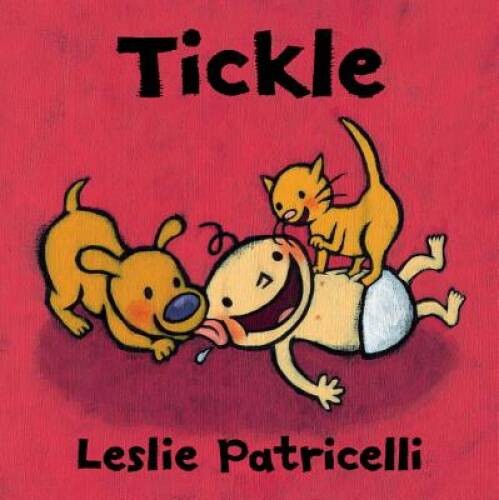 Tickle (Leslie Patricelli board books) - Board book - VERY GOOD