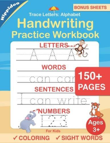 Trace Letters: Alphabet Handwriting Practice workbook for kids: Pres - VERY GOOD