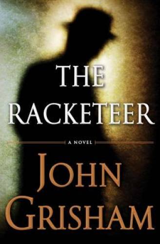 The Racketeer - Hardcover By Grisham, John - VERY GOOD