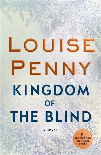 Kingdom of the Blind: A Chief Inspector Gamache Novel - Hardcover - GOOD