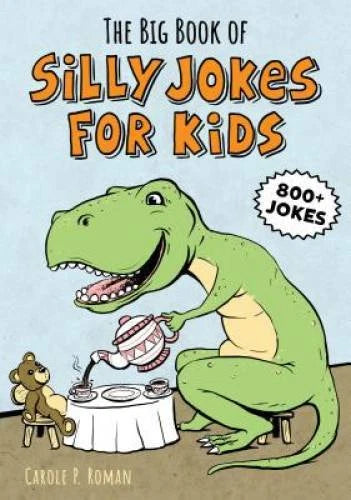 The Big Book of Silly Jokes for Kids: 800+ Jokes! - Paperback - VERY GOOD - image 2