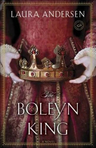 The Boleyn King: A Novel (The Boleyn Trilogy) - Paperback - VERY GOOD - image 2