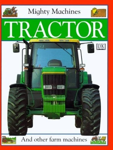 Tractor (Mighty Machines) - Hardcover By Claire Llewellyn - GOOD - image 2