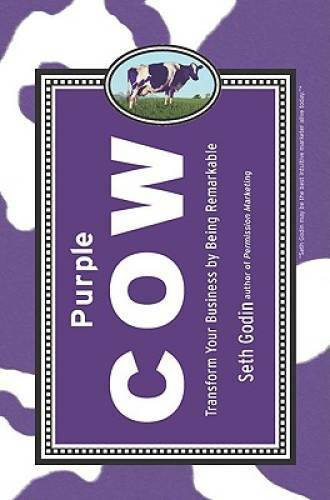 Purple Cow: Transform Your Business by Being Remarkable - Hardcover - GOOD