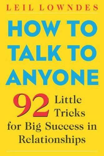 How to Talk to Anyone: 92 Little Tricks for Big Success in Relationships - GOOD - image 2