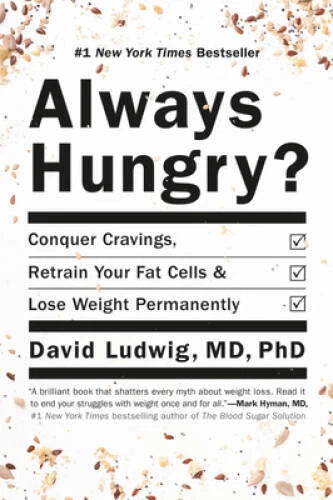 Always Hungry?: Conquer Cravings, Retrain Your Fat Cells, and Lose W - VERY GOOD - image 2