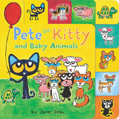 Pete the Kitty and Baby Animals (Pete the Cat) - Board book - VERY GOOD
