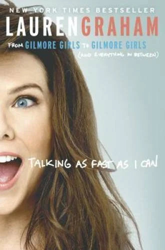 Talking as Fast as I Can: From Gilmore Girls to Gilmore Girls (and E - VERY GOOD - image 2