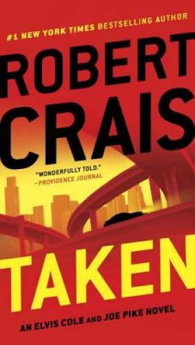 Taken (Elvis Cole) - Paperback By Crais, Robert - VERY GOOD