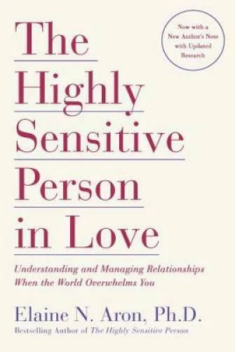 The Highly Sensitive Person in Love: Understanding and Managing Relations - GOOD - image 2
