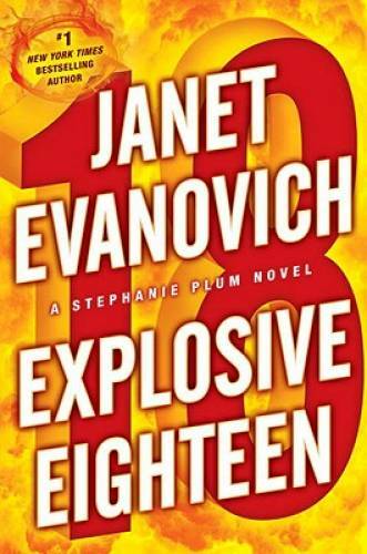 Explosive Eighteen: A Stephanie Plum Novel (Stephanie Plum Novels) - GOOD