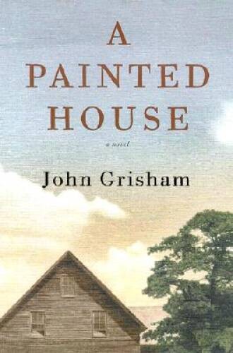 A Painted House - Hardcover By Grisham, John - GOOD