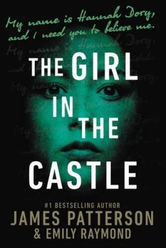 The Girl in the Castle - Hardcover By Patterson, James - VERY GOOD - image 2