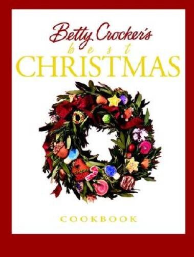 Betty Crocker's Best Christmas Cookbook - Hardcover - VERY GOOD