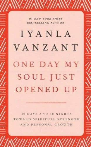 One Day My Soul Just Opened Up: 40 Days and 40 Nights Toward Spiritual St - GOOD - image 2
