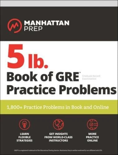 5 lb. Book of GRE Practice Problems: 1,800+ Practice Problems in Boo - VERY GOOD