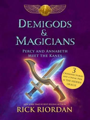 Demigods & Magicians: Percy and Annabeth Meet the Kanes - Hardcover - VERY GOOD