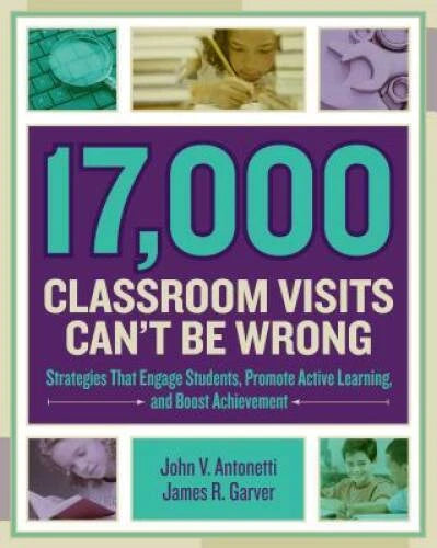 17,000 Classroom Visits Can t Be Wrong: Strategies That Engage Students, - GOOD - image 2