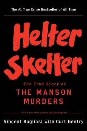 Helter Skelter: The True Story of the Manson Murders - Paperback - GOOD - image 2