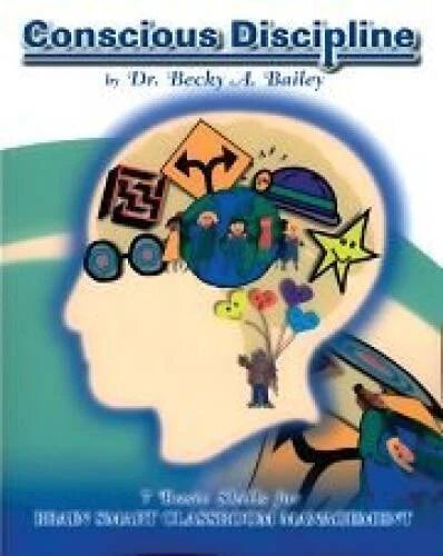 Conscious Discipline: 7 Basic Skills for Brain Smart Classroom Management - GOOD