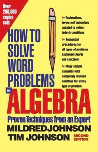 How to Solve Word Problems in Algebra, (Proven Techniques from an Expert) - GOOD - image 2