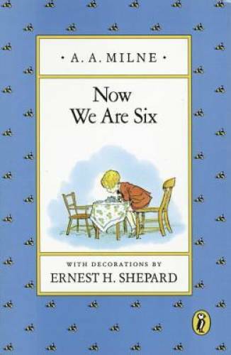 Now We Are Six (Winnie-the-Po<wbr/>oh) - Paperback By Milne, A. A. - GOOD