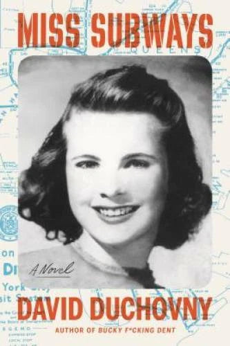 Miss Subways: A Novel - Hardcover By Duchovny, David - GOOD - image 2