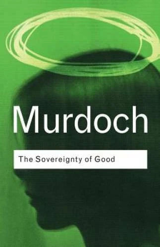 The Sovereignty of Good - Paperback By Murdoch, Iris - GOOD