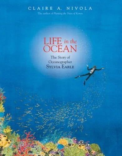 Life in the Ocean: The Story of Oceanographer Sylvia Earle - VERY GOOD - image 2