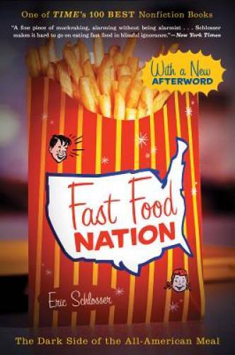Fast Food Nation: The Dark Side of the All-American Meal - Paperback - VERY GOOD