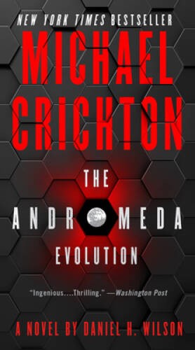 The Andromeda Evolution - Mass Market Paperback By Crichton, Michael - VERY GOOD