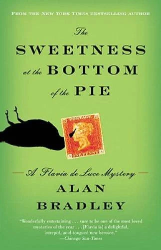 The Sweetness at the Bottom of the Pie: A Flavia de Luce Mystery - GOOD - image 2