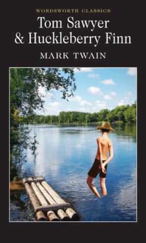 Tom Sawyer & Huckleberry Finn (Wordsworth Classics) - Paperback - GOOD