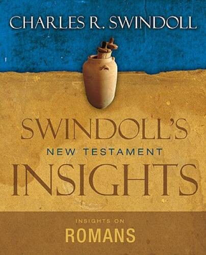Insights on Romans (Swindoll's New Testament Insights) - Hardcover - VERY GOOD