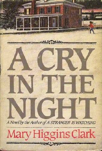 A Cry in the Night - Hardcover By Clark, Mary Higgins - GOOD