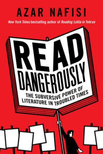 Read Dangerously: The Subversive Power of Literature in Tr - VERY GOOD - image 2