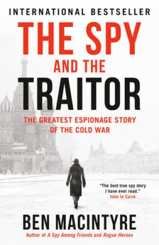The Spy and the Traitor: The Greatest Espionage St - Paperback - VERY GOOD - image 2