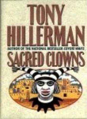 Sacred Clowns - Hardcover By Hillerman, Tony - VERY GOOD