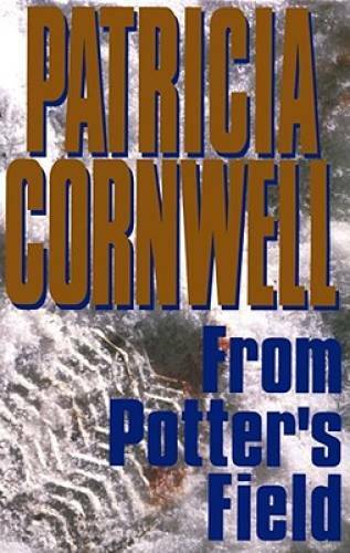 From Potter's Field - Hardcover By Cornwell, Patricia - VERY GOOD