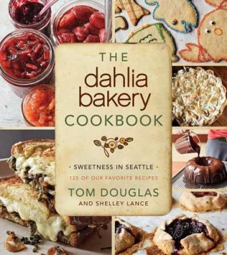 The Dahlia Bakery Cookbook: Sweetness in Seattle - Hardcover - VERY GOOD - image 2