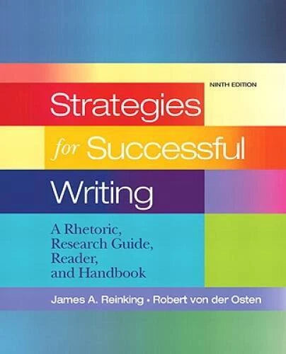 Strategies for Successful Writing: A Rhetoric, Research Guide, Reader and - GOOD
