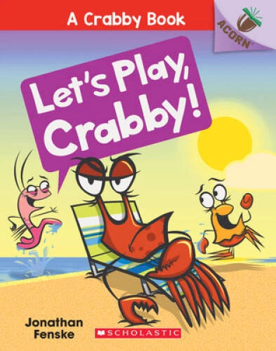 Let's Play, Crabby!: An Acorn Book (A Crabby Book #2) - Paperback - VERY GOOD - image 2