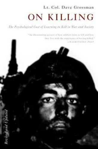On Killing: The Psychological Cost of Learning to Kill in War - VERY GOOD - image 2