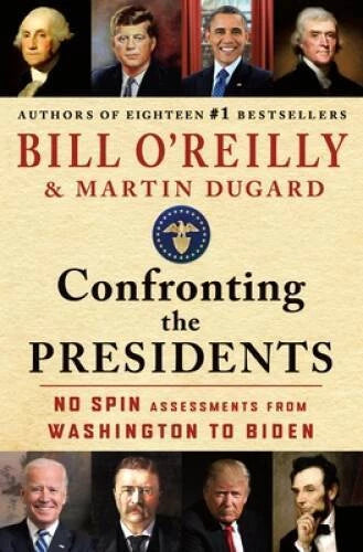 Confronting the Presidents: No Spin Assessments from Washington to Biden - GOOD - image 2