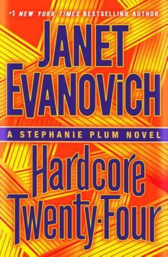 Hardcore Twenty-Four: A Stephanie Plum Novel - Hardcover - VERY GOOD