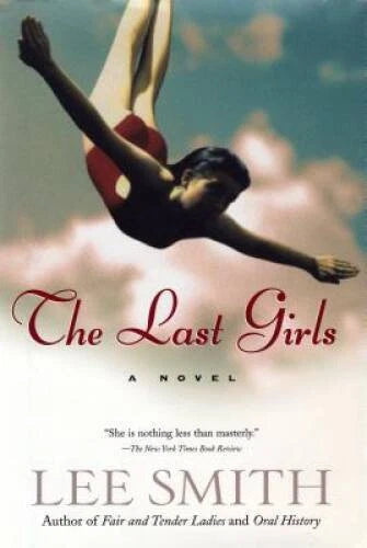 The Last Girls (Smith, Lee) - Hardcover By Smith, Lee - GOOD - image 2